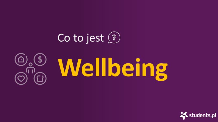 Co to jest wellbeing?